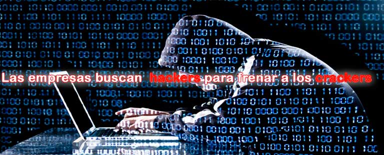 Las empresas españolas buscan hackers para frenar a los crackers
