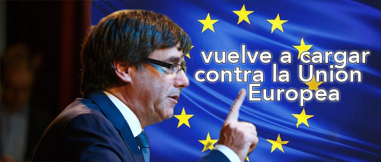&quot;El coste económico de las acciones autoritarias lo pagará toda la UE&quot;, advierte Puigdemont