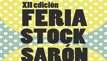 El próximo 9 de marzo arranca la XII Feria del Stock en Sarón