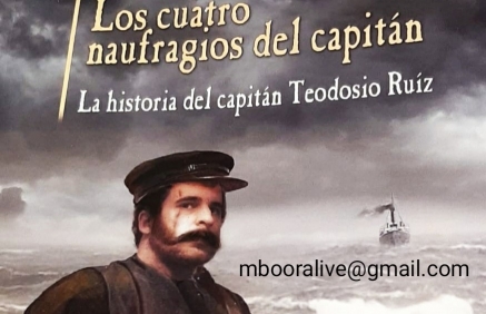 Los cuatro naufragios del Capitán: el hombre más fuerte y más bravo de la historia de Santander