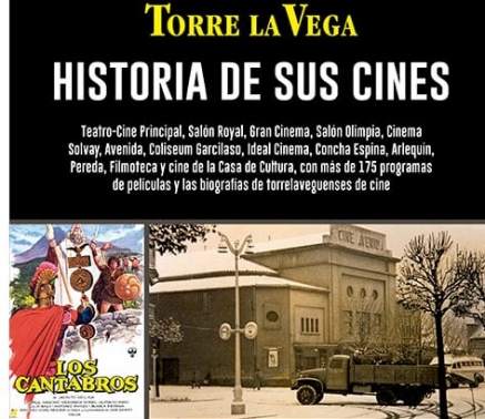 Se presenta hoy jueves, &ldquo;Torrelavega: historia de sus cines&rdquo;, de José Ramón Saiz