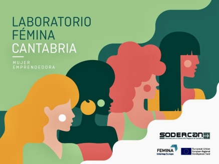 SODERCAN presenta Laboratorio FEMINA Cantabria en Torrelavega y Santander