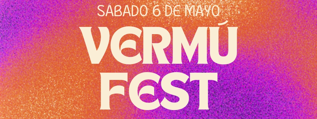 El sábado 6 de mayo llega a Orejo el Vermú Fest