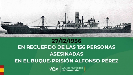 VOX recuerda a las 156 personas asesinadas en el buque-prisión Alfonso Pérez